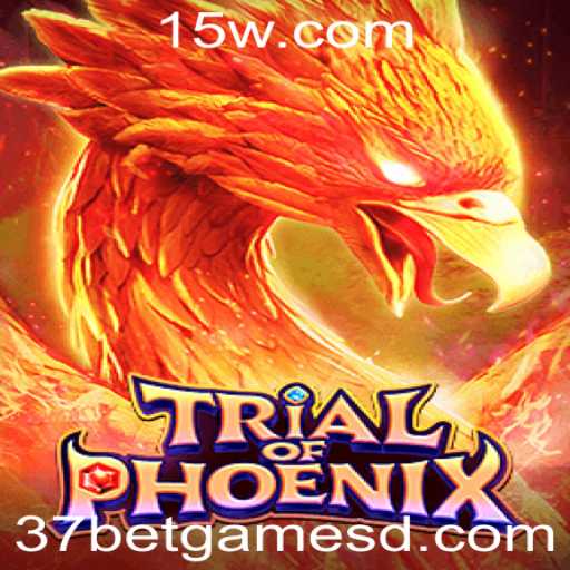 Explorando o Mundo de 'TrialofPhoenix': Um Guia Completo para o Novo Sucesso da 37bet Games